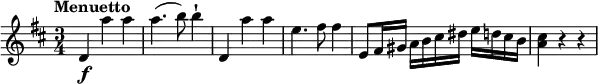 \relative c'' {
\version "2.18.2"
\tempo "Menuetto"
\key d \major
\time 3/4
\tempo 4 = 120
d,4\f a'' a a4. (b8) b4-! d,,4 a'' a e4. fis8 fis4 e,8 fis16 gis a b cis dis e d cis b <a cis>4 r4 r4
}