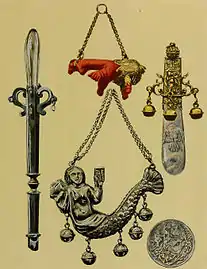 Hochets des XVIe et XVIIe siècles.