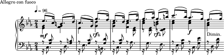 \version "2.18.2"
\header {
tagline = ##f
}
upper = \relative c'' {
\clef treble
\key ees \major
\time 2/4
\tempo 4 = 96 %Ici un tempo plus rapide serait mieux. C'est ce que fait Edna Stern d'ailleurs.
%\autoBeamOff
%%Montgeroult — Étude 66 (pdf p. 214)
<< { ees8.(_\mf c16) b8.( d16) c8.( g16) g'8.( f16) ees8.( d16) ees8.( f16) } \\ { < g, ees >4 < g f > ees4 < d' g, >4\rfz < c g > < c f, > } >>
<< { g'8.( aes16) g8.( b16) c8.( bes16) aes8.( g16) f8.( g16) } \\ { < ees c >4 < d b >\rfz < ees c > q\f < c aes >4_\markup{Dimin.} } >>
<< {} \\ {} >>
<< {} \\ {} >>
}
lower = \relative c {
\clef bass
\key ees \major
\time 2/4
<< { r8 < c' g >8 r8 < b g >8 r8 < c g >8 r8 < d g, >8 r8 < c g > r8 \stemDown \change Staff = "upper" < ees c >8 } \\ { r16 c,8. r16 d8. r16 ees8. r16 b8. r16 c8. r16 aes'8. } >>
<< { \stemDown \change Staff = "upper" c8\rest < ees c >8 c8\rest < d c >8 \change Staff = "lower" r8 < c g >8 r8 < ees g, > r8 < d aes > } \\ { r16 g,8. r16 f8. r16 ees8. r16 c8. r16 d8. } >>
<< {} \\ {} >>
<< {} \\ {} >>
}
\header {
piece = "Allegro con fuoco"
}
\score {
\new PianoStaff <<
\new Staff = "upper" \upper
\new Staff = "lower" \lower
>>
\layout {
\context {
\Score
}
}
\midi { }
}