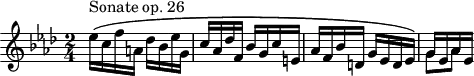 
\version "2.18.2"
\header {
  tagline = ##f
}

\score {
  \new Staff \with {

  }
<<
  \relative c'' {
    \key f \minor
    \time 2/4
    \override TupletBracket #'bracket-visibility = ##f 
    %\autoBeamOff

     %% opus 26
     ees16\(^\markup{Sonate op. 26} c f a, des bes ees g, c aes des f, bes g c e, aes f bes d, g ees d ees\)
     << { g16 ees aes ees } \\ { g8 aes } >>

  }
>>
  \layout {
     \context { 
       \Score \remove "Metronome_mark_engraver" 
       \override SpacingSpanner.common-shortest-duration = #(ly:make-moment 1/2)
     }
  }
  \midi { \tempo 4=116}
}
