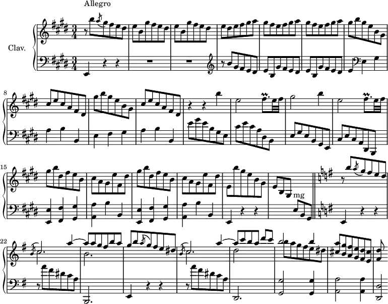 
\version "2.18.2"
\header {
  tagline = ##f
}

%% les petites notes
trillFisqp    = { \tag #'print { fis8.\prall } \tag #'midi { gis32 fis gis fis~ fis16 } }

upper = \relative c'' {
  \clef treble 
  \key e \major
  \time 3/4
  \tempo 4 = 110
  \set Staff.midiInstrument = #"harpsichord"

     s8*0^\markup{Allegro}
     r8 b'8 \acciaccatura a8  gis8 fis e dis | \repeat unfold 2 { e b gis' fis e dis } | e dis e fis gis a | \repeat unfold 2 { gis fis e fis gis a } |
     % ms. 7
     \repeat unfold 2 { gis8 b gis e b gis | cis e cis a fis dis } |
     % ms. 11
     r4 r4 b''4 | e,2 \trillFisqp e32 fis | gis2 b4 | e,2 \trillFisqp e32 fis | % gis8 b dis, fis e b |
     % ms. 15 et 16
     \repeat unfold 2 { gis8 b dis, fis e b | cis a gis e' fis, dis'  } | e,8 b'' gis e b gis e[ b gis] \stemUp \change Staff = "lower" e8^\markup{mg} b gis \bar "||" \change Staff = "upper"  \key e \minor  
     % ms. 21
     r8 b'''8 \acciaccatura a8  g8 fis e d |
     % ms. 22
     << { \mergeDifferentlyDottedOn \acciaccatura b8 \stemUp c2 a'4~ | a8 a g fis b a | g b8 \acciaccatura a8  g8 fis e dis | \acciaccatura b8  c2 a'4~ | a8 c b a d[ c] | b2 b4 } \\ { c,2. | b2. s2. | c2. | d2 s4 | b'8 a g fis e dis } >> | < cis a' >8 <b g' > < a fis' > < g e' > < fis d' > < e cis' > | < fis d' >

}

lower = \relative c' {
  \clef bass
  \key e \major
  \time 3/4
  \set Staff.midiInstrument = #"harpsichord"

    % **************************************
      e,,4 r4 r4 | R2.*2 |   \clef treble  r8 b'''8 gis fis e dis | \repeat unfold 2 { e b gis' fis e dis } |
      % ms. 7
      e4   \clef bass e, gis | a b b, | e fis gis  | a b b, |
      % ms. 11
      e'8 gis e b gis e | cis' e cis a dis, b | e gis e b gis e | cis' e cis a dis, b | \repeat unfold 2 { < e e' >4 <fis fis' > < gis gis' >
      % ms. 17
      < a a' >4 b' b, } | e,4 r4 r4 | s2. | \key e \minor

      % ms. 21
      e4 r4 r4 | r8 a''8 fis dis c a | b,,2. | e4  r4 r4 | r8 a''8 fis dis c a |
      % ms. 26
      d,,2. | < g g' >2 q4 | < a a' >2 q4 | < d, d' >2*1/2

}

thePianoStaff = \new PianoStaff <<
    \set PianoStaff.instrumentName = #"Clav."
    \new Staff = "upper" \upper
    \new Staff = "lower" \lower
  >>

\score {
  \keepWithTag #'print \thePianoStaff
  \layout {
      #(layout-set-staff-size 17)
    \context {
      \Score
     \override SpacingSpanner.common-shortest-duration = #(ly:make-moment 1/2)
      \remove "Metronome_mark_engraver"
    }
  }
}

\score {
  \keepWithTag #'midi \thePianoStaff
  \midi { }
}
