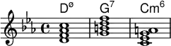 <<
\new ChordNames \chordmode {
d1:m7.5- g:7 c:min6
}
\new Staff \relative c'{ \key c \minor
<d f aes c> <g b d f > <c, ees g a> }
>>