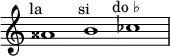 \relative c'' {
\time 3/1
\override Staff.TimeSignature #'stencil = ##f
aisis1^\markup { \center-align "la 𝄪" }
b^\markup { \center-align "si" }
ces^\markup { \center-align "do ♭" }
}