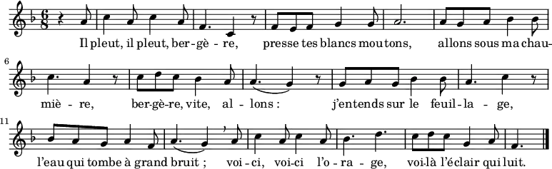 \relative a' {
\clef treble
\key f \major
\time 6/8
\set Score.tempoHideNote = ##t \tempo 4. = 60
\partial 4.
r4 a8 |
c4 a8 c4 a8 | f4. c4 r8 | f8 e f g4 g8 | a2. |
a8 g a bes4 bes8 | c4. a4 r8 | c8 d c bes4 a8 | a4.( g4) r8 |
g8 a g bes4 bes8 | a4. c4 r8 | bes8 a g a4 f8 | a4.( g4) \breathe a8 |
c4 a8 c4 a8 | bes4. d | c8 d c g4 a8 | f4.
\bar "|."
}
\addlyrics { Il pleut, il pleut, ber -- gè -- re,
pres -- se tes blancs mou -- tons,
al -- lons sous ma chau -- miè -- re,
ber -- gè -- re, vite, al -- lons_:
j’en -- tends sur le feuil -- la -- ge,
l’eau qui tombe à grand bruit_;
voi -- ci, voi -- ci l’o -- ra -- ge,
voi -- là l’é -- clair qui luit.
}