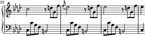 \version "2.18.2"
\header {
tagline = ##f
}
upper = \relative c'' {
\clef treble
\key f \minor
\time 2/2
\tempo 2 = 110
\set Staff.midiInstrument = #"harpsichord"
\set Score.currentBarNumber = #32
\omit Staff.TimeSignature
\bar ""
c2 r8 d8 g, f' | \appoggiatura f16 ees2 r8 d8 g, f' | ees2 r8 d8 g, f' | ees4
}
lower = \relative c {
\clef bass
\key f \minor
\time 2/2
\set Staff.midiInstrument = #"harpsichord"
\omit Staff.TimeSignature
% **************************************
\repeat unfold 3 { c8 c' aes f b,2 } | c4
}
thePianoStaff = \new PianoStaff <<
\set PianoStaff.instrumentName = #""
\new Staff = "upper" \upper
\new Staff = "lower" \lower
>>
\score {
\keepWithTag #'print \thePianoStaff
\layout {
indent = #0
#(layout-set-staff-size 17)
\context {
\Score
\override SpacingSpanner.common-shortest-duration = #(ly:make-moment 1/2)
\remove "Metronome_mark_engraver"
}
}
}
\score {
\keepWithTag #'midi \thePianoStaff
\midi { }
}