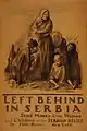 Left behind in Serbia, 1918.