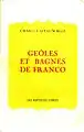 Geôles et bagnes de Franco