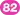 (82)