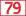 Ligne 79