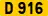 D 916