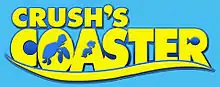Crush’s coaster