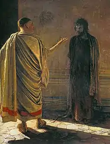 Nikolaï Gay, Quid est veritas ? Christ et Pilate (ru) (1890).