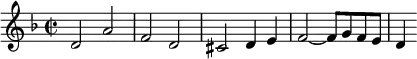\new Staff {
\relative c' {
\key d \minor
\time 2/2
d2 a'
f d
cis d4 e
f2~ f8 g f e
d4
}
}