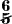  \figures {<6 5/>}